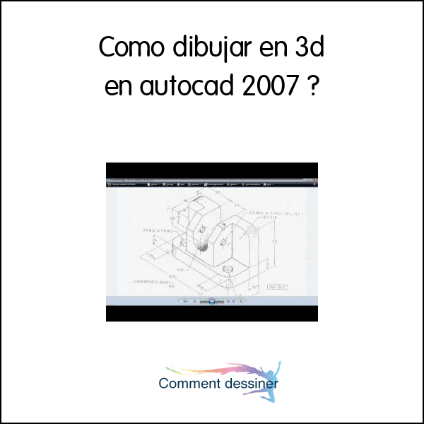 Como dibujar en 3d en autocad 2007